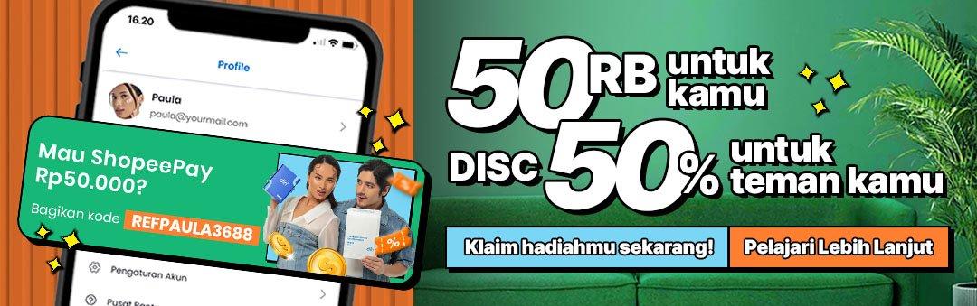 50RB untukmu, disc. 50% untuk temanmu! image